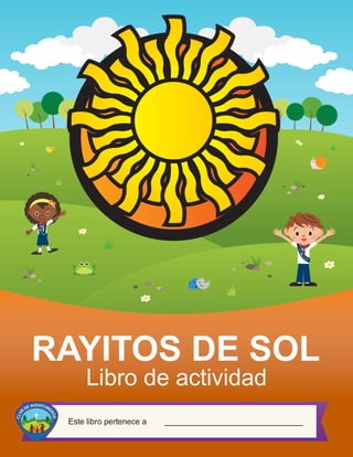 04 libro de actividades de rayitos / Asociación central sur de Costa Rica