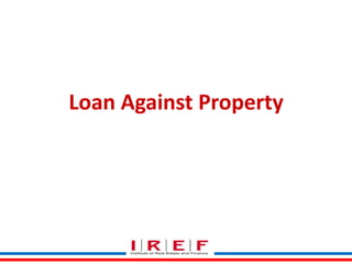 Loan Against Property

 