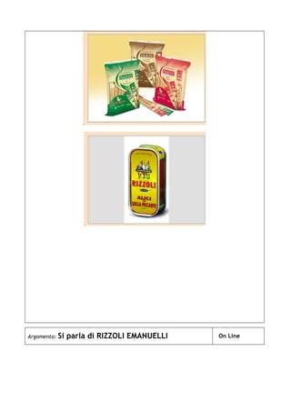 Argomento: Si parla di RIZZOLI EMANUELLI On Line
 