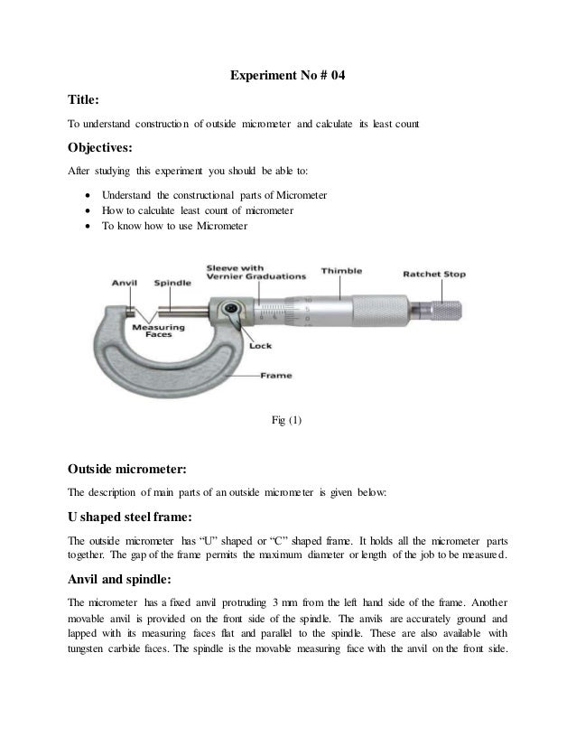 To understand construction of outside micrometer and calculate its le…