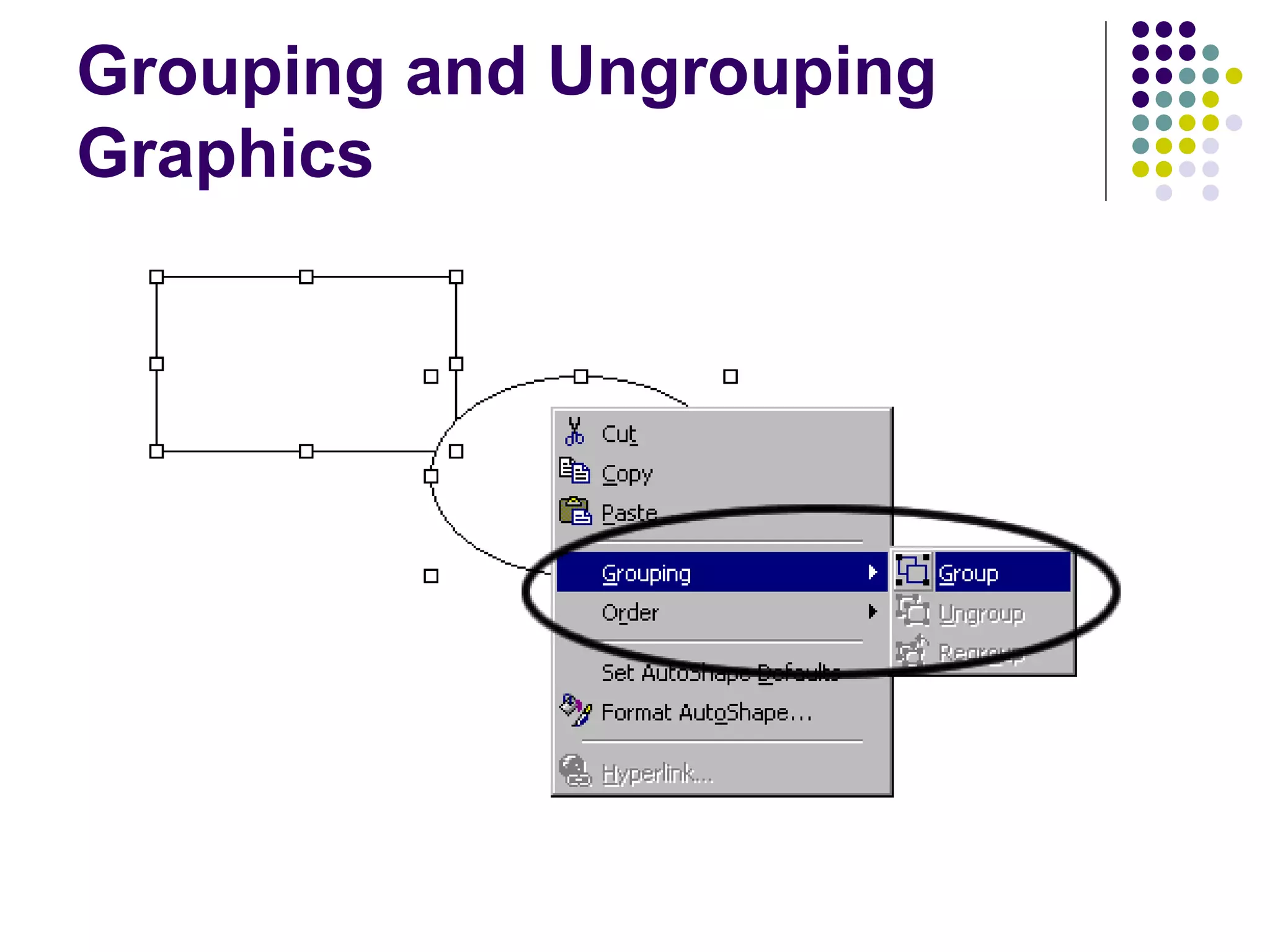 Grouping and Ungrouping Graphics 
