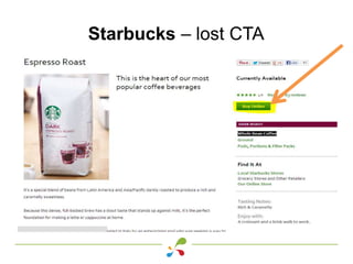 Starbucks – lost CTA
 