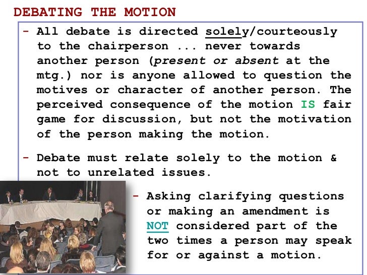 4 Motions, Debate & Voting