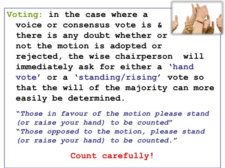 4 Motions, Debate & Voting