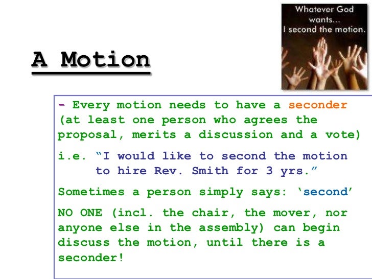 motion to help you vote motion to make sure you vote