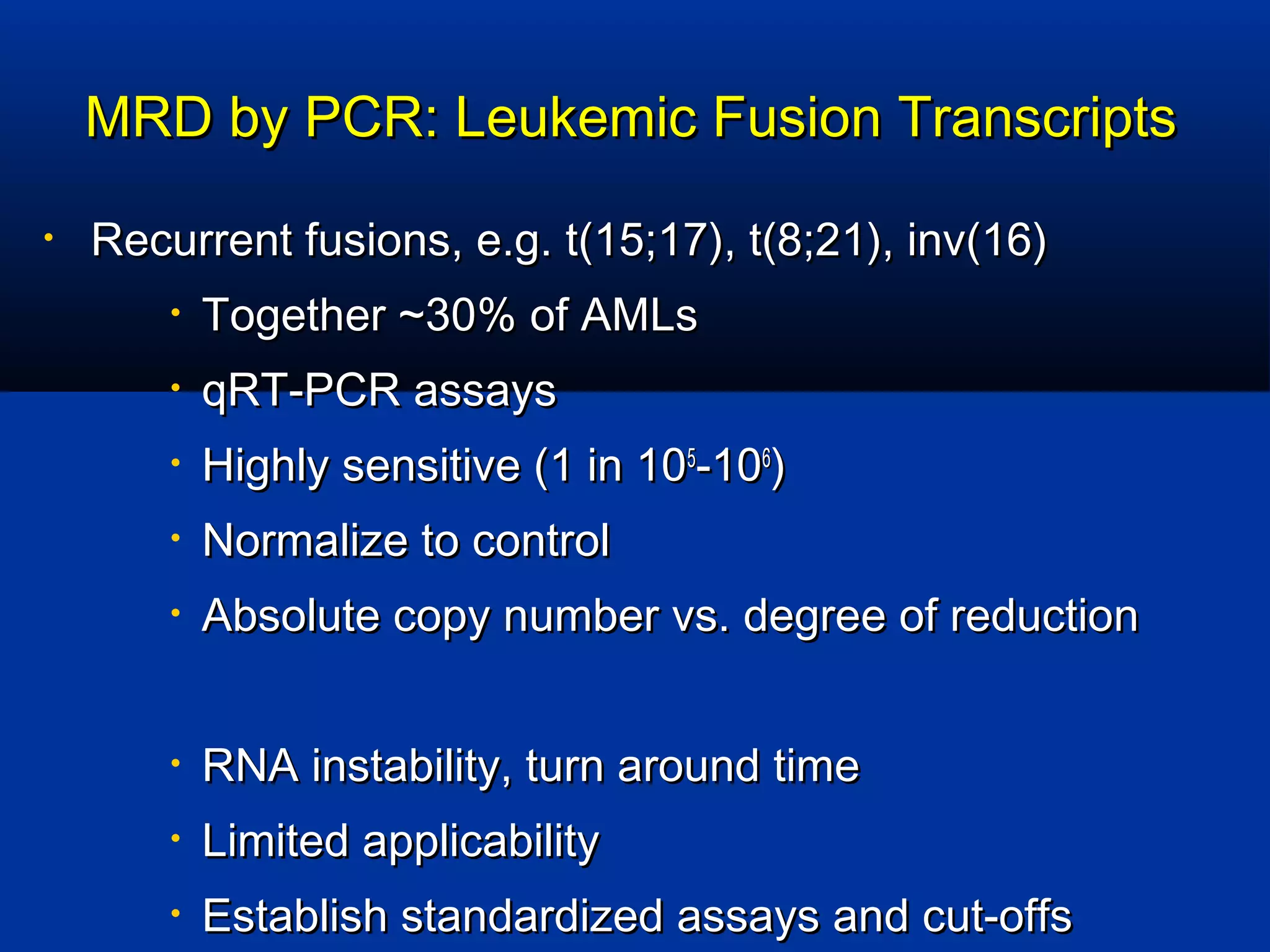 Monitoring of Minimal Residual Disease Principles and Applications | PPT