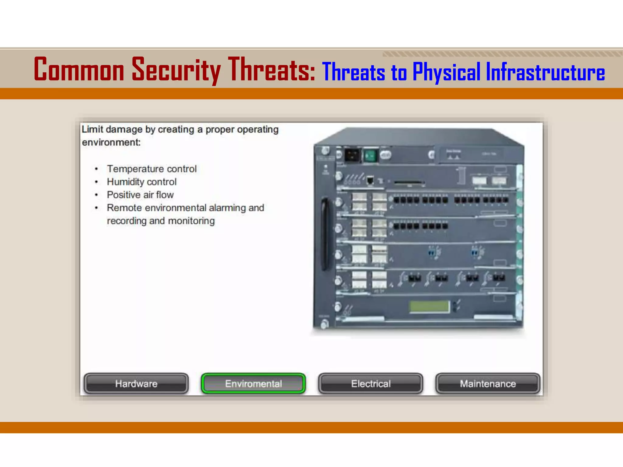 Common Security Threats: Threats to Physical Infrastructure
 