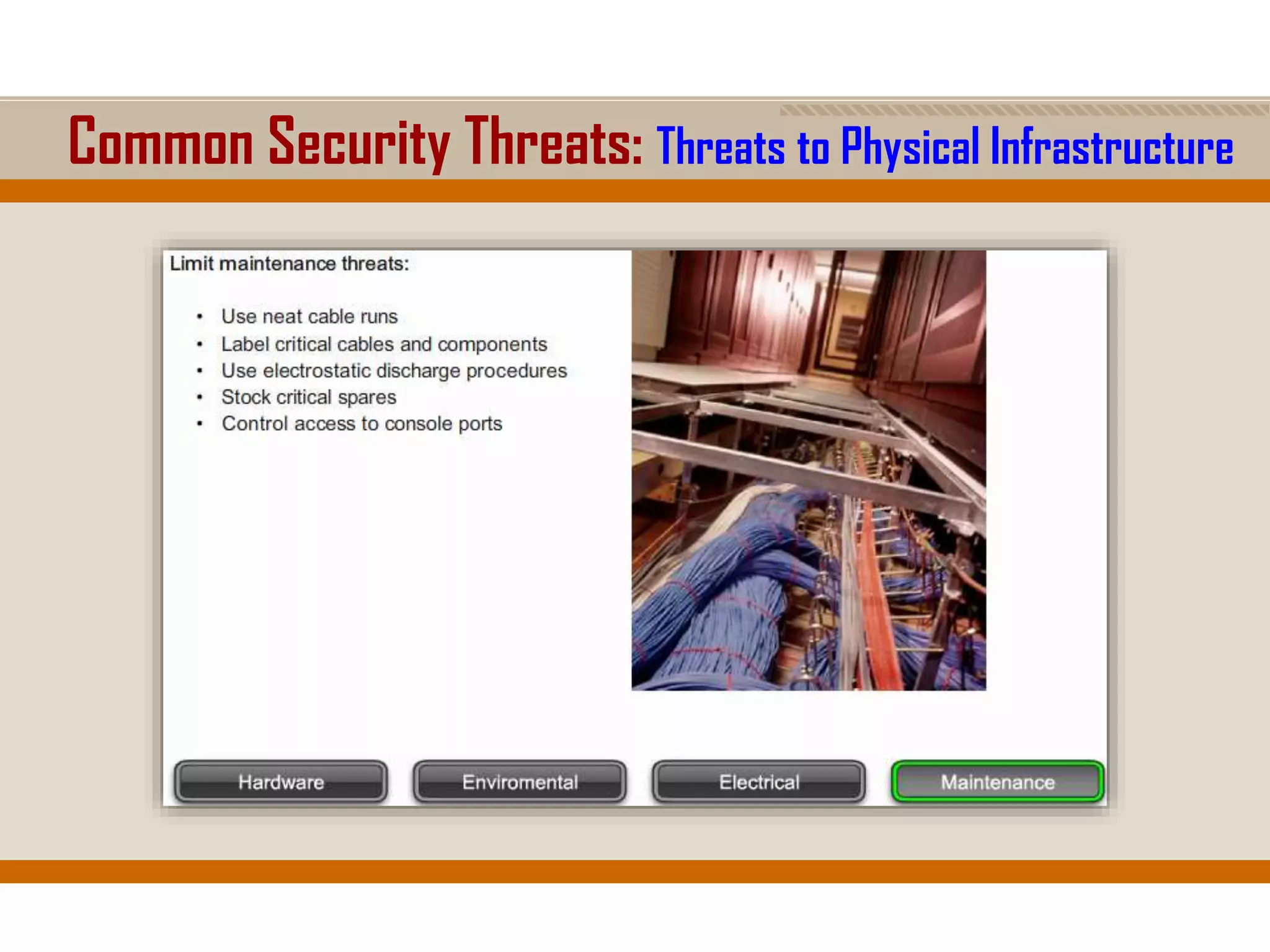 Common Security Threats: Threats to Physical Infrastructure
 