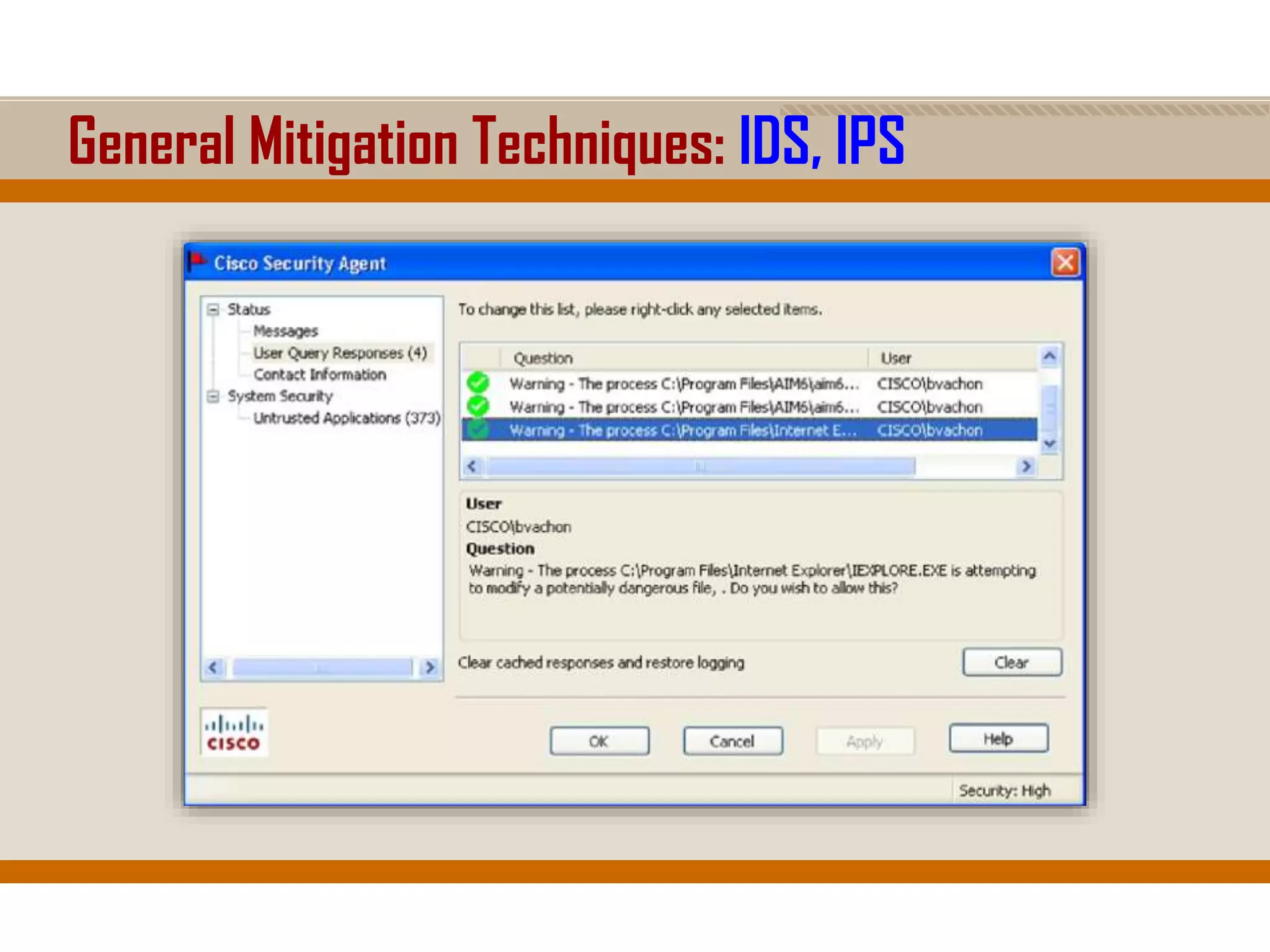 General Mitigation Techniques: IDS, IPS
 