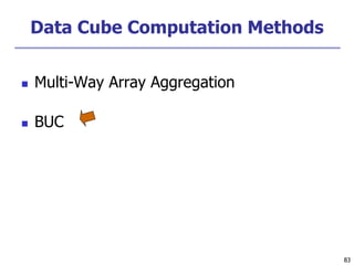 Data Warehouse , Data Cube Computation | PPT
