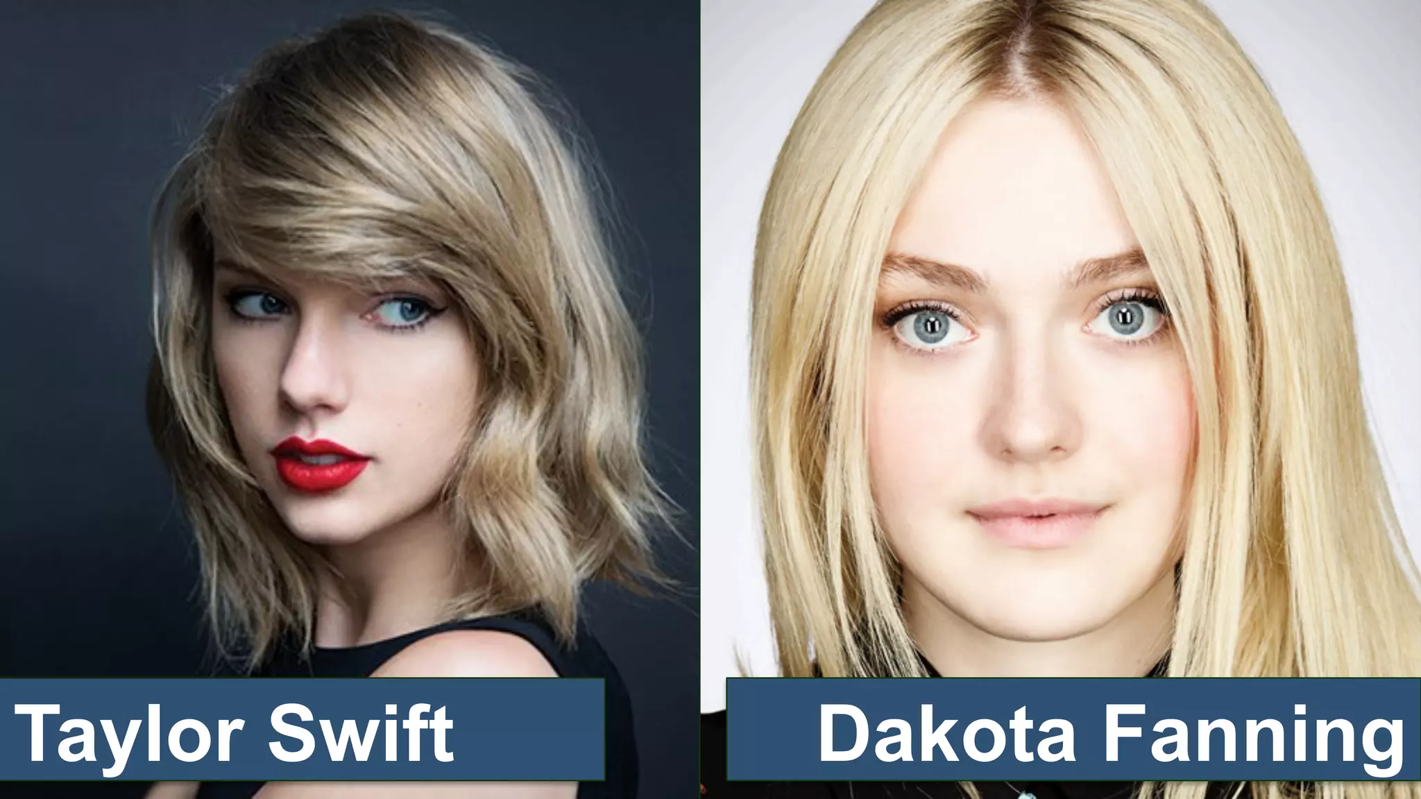 Dakota FanningTaylor Swift
 