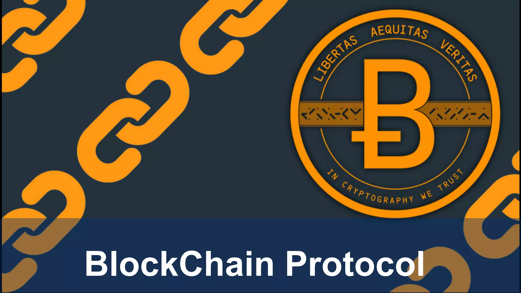 BlockChain Protocol
 