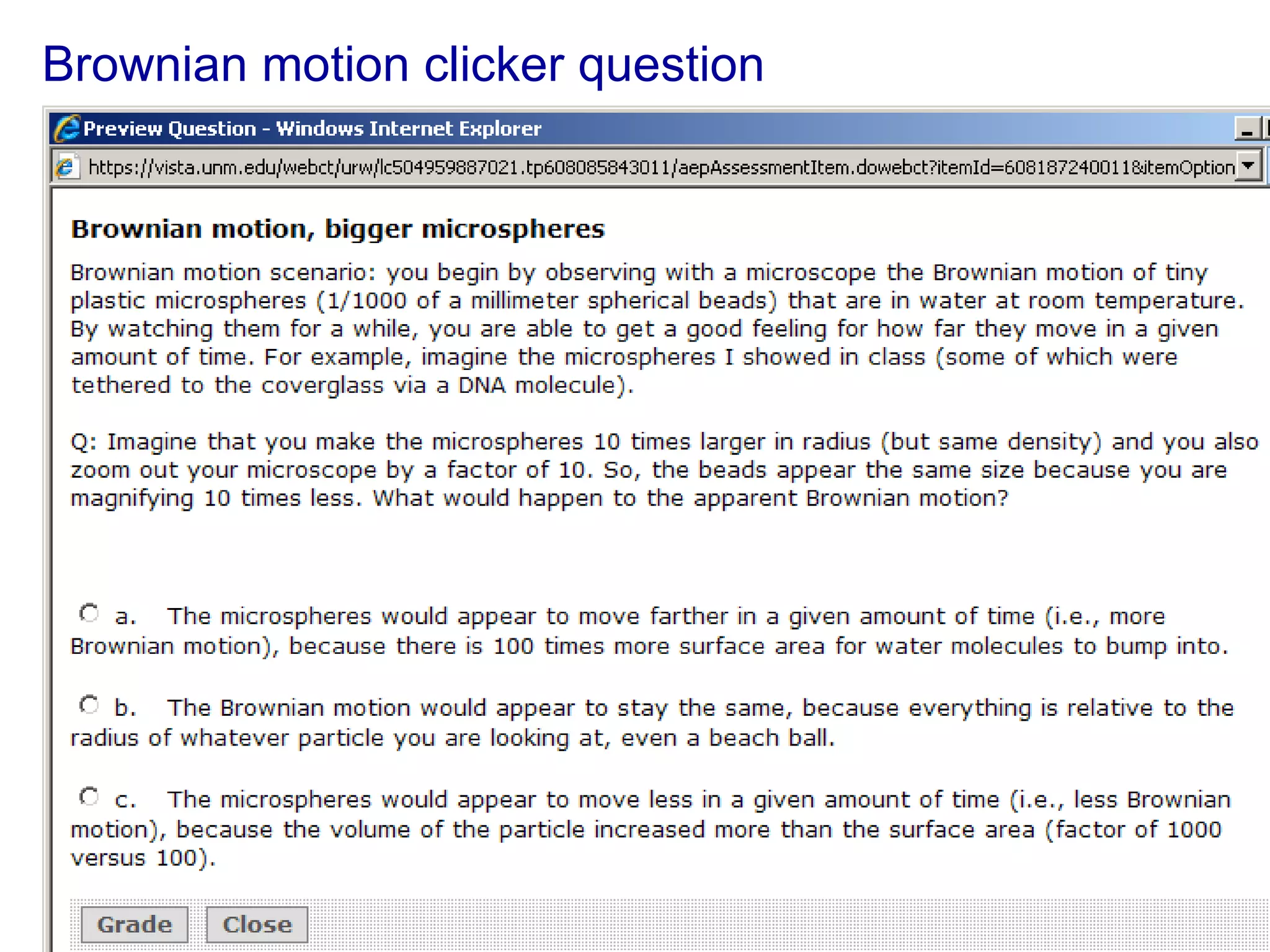 Brownian motion clicker question 