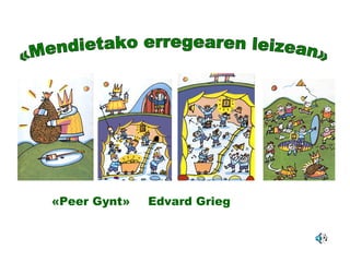 Edvard Grieg«Peer Gynt»
 