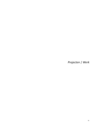 Projecten | Werk




              35
 