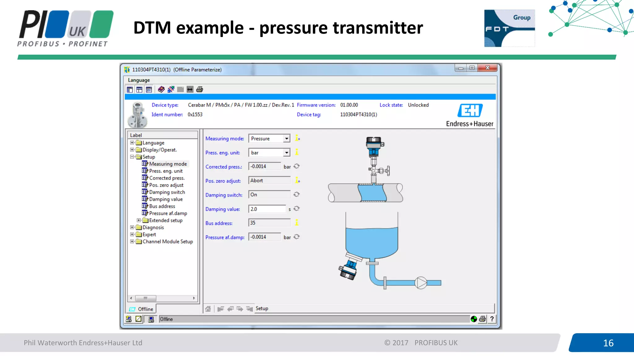 16PROFIBUS UK 16© 2017
DTM example - pressure transmitter
Phil Waterworth Endress+Hauser Ltd
 