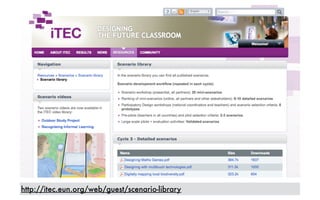 http://itec.eun.org/web/guest/scenario-library
 