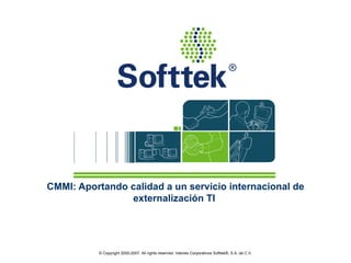 CMMI: Aportando calidad a un servicio internacional de externalización TI   