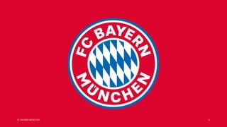 FC BAYERN MÜNCHEN 4
 