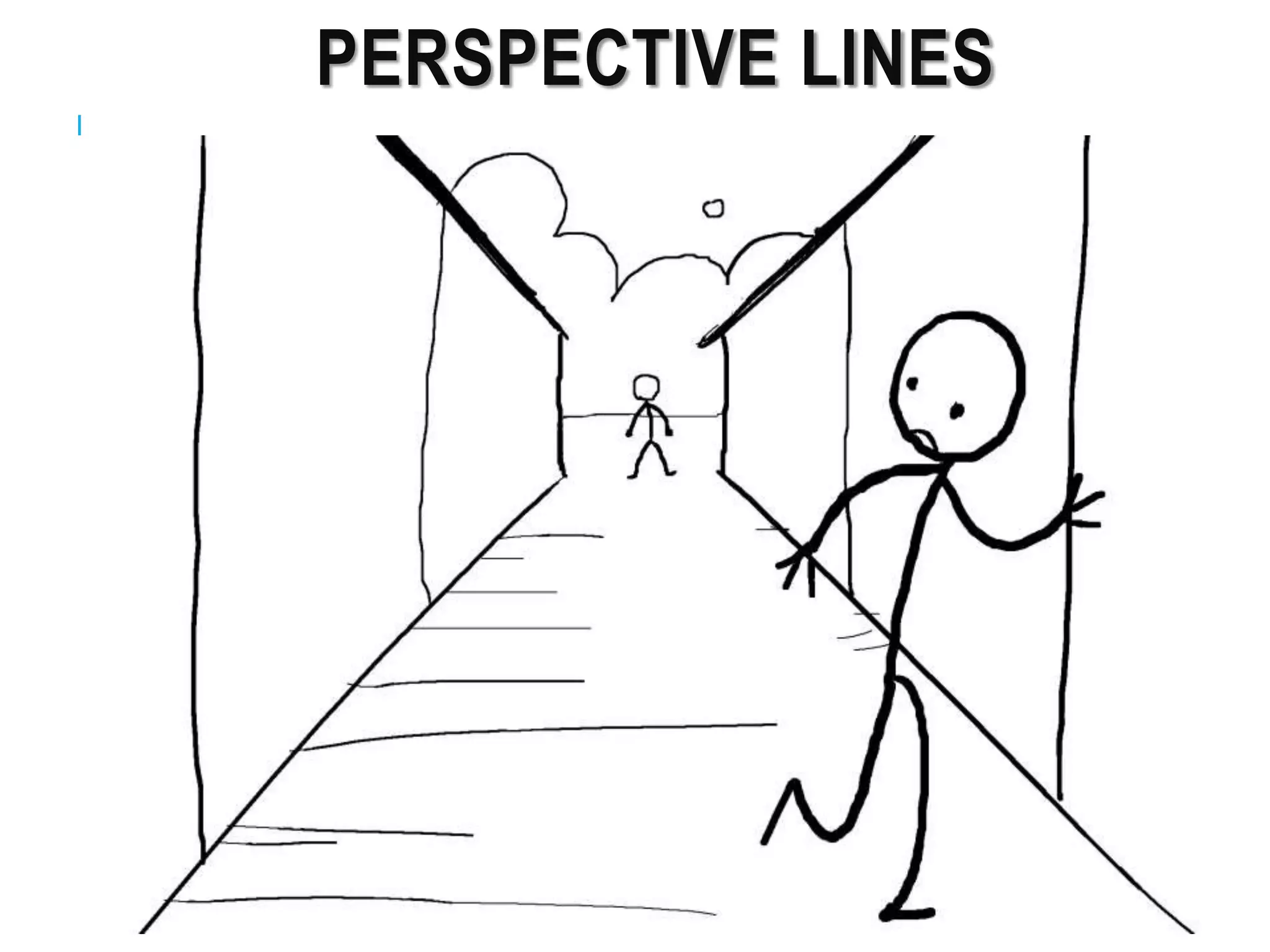 PERSPECTIVE LINES
 