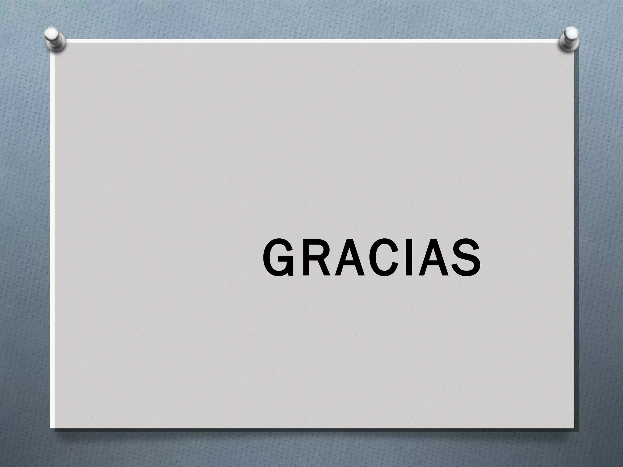 GRACIAS 
