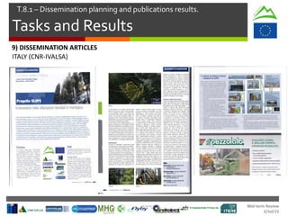 Mid-term Review
2/Jul/15
Tasks and Results
T.8.1 – Dissemination planning and publications results.
ITALY (CNR-IVALSA)
9) DISSEMINATION ARTICLES
 