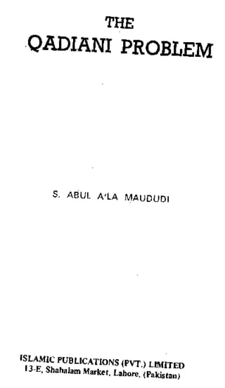 The qadiani problem - Syed Abul Aala Maududi