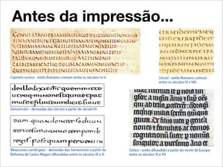 Antes da impressão...
 