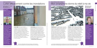 Rennes Métropole (Ille-et-Vilaine)

Lutter efficacement contre les inondations

Mon smartphone donne du relief à ma vie

✓ Prévention des risques
✓ Inondations
✓ Contact Everyone

✓ Impression 3D
✓ Géolocalisation
✓ Urbanisation

Frédéric Bourcier,

Jean-Pierre
Bataille, maire de

adjoint au maire
de Rennes, délégué
à l’urbanisme et
à l’aménagement,
conseiller
communautaire de
Rennes Métropole

108

“La lutte contre les
inondations est l’une
des préoccupations
majeures de la
municipalité. Malgré
les nombreux
travaux déjà réalisés
et ceux à venir, le
risque zéro n’existe
malheureusement
pas. Communiquer
en temps réel sur
différents supports
nous permet
d’avertir au plus
vite les administrés
et de prendre
ainsi des mesures
permettant de
limiter les dégâts.”

Vive la République numérique !

■ Alerte SMS. Après des inondations
en mars 2012, la commune a mis en place
un système d’alerte en cas de montée
inquiétante des eaux. Opérationnel depuis
avril 2013, le dispositif Contact Everyone
prévient les administrés par SMS ou message
vocal sur téléphone fixe ou mobile. Pour
en bénéficier, une simple inscription en mairie
suffit. Principaux intéressés, les habitants
des zones inondables et le personnel municipal
sont informés en temps réel, où qu’ils
se trouvent, afin de réagir plus rapidement
en cas d’inondation.

■ Test probant. Après étude interne, la
commune a décidé de recourir au système
d’alerte Contact Everyone d’Orange en
décembre 2012. L’outil est entré en service
en avril dernier après un essai réussi. Une
communication dans le bulletin municipal
de mai 2013 invitait les habitants à s’inscrire
sur la liste de diffusion. Financé sur fonds
propres, le dispositif coûte 160 euros de mise
en service et 45 euros d’abonnement par mois,
auxquels s’ajoute le coût d’envoi d’un message
de 0,45 euro vers un téléphone fixe et de
0,20 euro vers un mobile.
> contact@mairie-steenvoorde.fr

Commune de 4 000 habitants des Flandres françaises, dont 80 habitations
ont subi des inondations en 2012, dénombrant 300 foyers en zone inondable.

Toute reproduction du présent ouvrage, totale ou partielle, quel que soit le support, est strictement interdite.

Steenvoorde, président
de la Communauté de
communes des Géants,
conseiller régional
Nord-Pas-de-Calais

Services au public

Steenvoorde (Nord)

109
■ Déplacements. L’expérimentation “Empreintes
de Mouvement – Quartier du Blosne Rennes” est
le fruit d’un partenariat entre Rennes Métropole,
l’Institut d’aménagement et d’urbanisme et
Orange. Son but : optimiser l’aménagement
des aires urbaines grâce à une connaissance
plus précise des lieux les plus fréquentés,
des moyens de transport utilisés, ou encore
du temps passé sur chaque zone. L’astuce :
visualiser en 3D les mouvements d’individus
(habitants volontaires du quartier) à l’aide des
données de géolocalisation recueillies via leurs
smartphones, de façon à reproduire en relief
les déplacements quotidiens.

■ Phases. La direction régionale d’Orange
(qui finance 100 % du projet), basée à Rennes,
a sollicité le service Aménagement et Usages
du Numérique de Rennes Métropole pour mettre
en place l’expérimentation, y compris pour le
choix du quartier du Blosne. Le recrutement
et la sélection des volontaires ont eu lieu durant
l’été 2013, avant d’entrer dans la phase
de captation des données de géolocalisation
(octobre et novembre), puis de restitution
(exposition et conférence de presse en janvier 2014).
En remerciement, chaque participant recevra
un chèque-cadeau de 15 euros à l’issue de
l’expérimentation.
> c.mercier@agglo-rennesmetropole.fr

“C’est une
expérimentation
citoyenne
digne d’intérêt.
Une démarche
de concertation
autour des
formes urbaines,
permettant
aux habitants
de s’investir
pleinement dans
l’aménagement
et la vie de
leur quartier.”

La Communauté d’agglomération Rennes Métropole est la principale intercommunalité du département
d’Ille-et-Vilaine et de la région Bretagne, regroupant 38 communes, soit environ 243 500 habitants.
parolesdelus.com

 