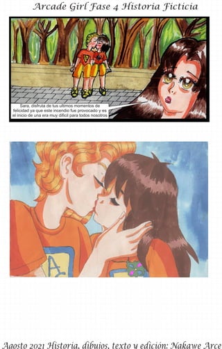 Sara, disfruta de tus ultimos momentos de
felicidad ya que este incendio fue provocado y es
el inicio de una era muy dificil para todos nosotros
 