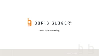 Selbst sicher zum Erfolg.
 