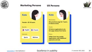 www.dadda.it roberto@dadda.it Excellence in usability 1st semester 2021-2022 24
 