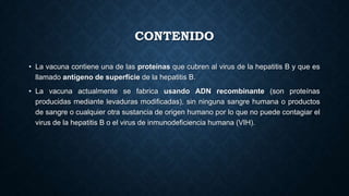 VACUNA CONTRA EL VIRUS DE LA HEPATITIS B | PPTX