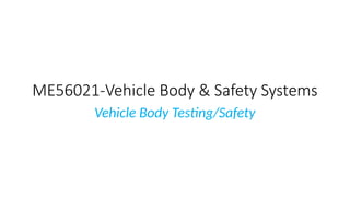 vehicle testing and instrumentation for presentation | PPTX