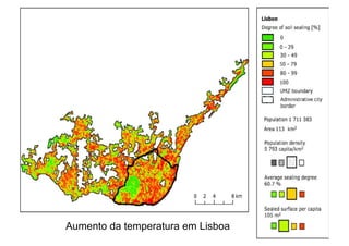 Aumento da temperatura em Lisboa
 