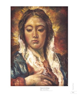 107
YolandaPérez
Virgen de la Atalaya
Óleo - 32 x 44 cm.
 