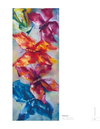 51
YolandaPérez
Mariposas
Óleo - 100 x 40 cm.
 