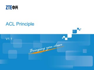 ACL Principle
V1.1
 
