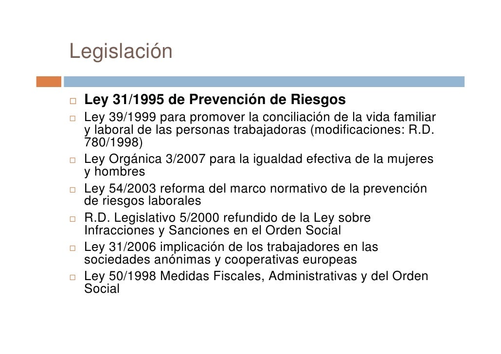 Prevención de Riesgos Laborales. Ley 31/1995. Ley 54/2003