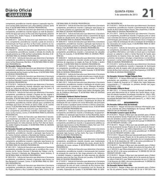 competente, providências visando reparos e operação tapa bu-
racos na Rua Atílio Gelsomini com a Rua Adelino Cardoso, Santa
Rosa. À SECRETARIA PARA AS DEVIDAS PROVIDÊNCIAS.
Nº 2698/2013 - Solicita do Executivo que determine à Secretaria
competente, providências visando reparos na rede de abasteci-
mento de água que passa na Rua José Silva Figueiredo, próximo
ao número 375, Jardim Praiano. À SECRETARIA PARA AS DEVI-
DAS PROVIDÊNCIAS.
Nº 2699/2013 - Solicita do Executivo que determine à Secre-
taria competente, providências visando a poda de árvores e
manutenção da Praça que fica na Rua Goiás, próximo ao nú-
mero 149, Parque Estuário. À SECRETARIA PARA AS DEVIDAS
PROVIDÊNCIAS.
Nº 2700/2013 - Solicita do Executivo que determine à Secreta-
ria competente, providências visando a retirada de entulho da
calçada próximo ao nº400, da Rua Cunhambebe, Vila Alice. À SE-
CRETARIA PARA AS DEVIDAS PROVIDÊNCIAS.
Nº 2701/2013 - Solicita do Executivo que determine à Secretaria
competente, providências visando reparos e operação tapa bu-
racos na Rua Amazonas, Vila Alice. À SECRETARIA PARA AS DEVI-
DAS PROVIDÊNCIAS.
Do Vereador Nelson Alves Filho
Nº 2751/2013 - Solicita do Executivo que determine à Secretaria
competente, providências visando repavimentação asfáltica em
toda extensão da Rua Guairá, na Vila Áurea. À SECRETARIA PARA
AS DEVIDAS PROVIDÊNCIAS.
Nº 2752/2013 - Solicita do Executivo que determine à Secretaria
competente, providências visando reparos no pavimento asfál-
tico da Rua Alameda Cruzeiro, naVila Áurea. À SECRETARIA PARA
AS DEVIDAS PROVIDÊNCIAS.
Nº 2753/2013 - Solicita do Executivo que determine à Secretaria
competente, providências visando operação tapa buracos em
frente ao Supermercado Dia na Avenida Leomil, no Centro. À
SECRETARIA PARA AS DEVIDAS PROVIDÊNCIAS.
Nº 2754/2013 - Solicita do Executivo que determine à Secretaria
competente, providências visando a limpeza de lixo vegetal e
operação tapa buracos na Rua Alcides Pagetti, Jardim Virginia
(Enseada). À SECRETARIA PARA AS DEVIDAS PROVIDÊNCIAS.
Nº 2755/2013 - Solicita do Executivo que determine à Secretaria
competente, providências visando solução para o problema de
mendigos que ficam em frente ao banco HSBC na Av. Leomil,
Centro. À SECRETARIA PARA AS DEVIDAS PROVIDÊNCIAS.
Nº 2756/2013 - Solicita do Executivo que determine à Secre-
taria competente, providências visando a operação tapa bu-
racos na Rua Santos, Centro. À SECRETARIA PARA AS DEVIDAS
PROVIDÊNCIAS.
Nº 2757/2013 - Solicita do Executivo que determine à Secreta-
ria competente, providências visando a troca das tampas das
galerias de águas pluviais que estão quebradas, bem como a
repavimentação em toda extensão da Rua Prof. Noé de Azeve-
do, Jardim Virginia (Enseada). À SECRETARIA PARA AS DEVIDAS
PROVIDÊNCIAS.
Do Vereador Ronald Luiz Nicolaci Fincatti
Nº 2829/2013 - Solicita do Executivo que determine à Secretaria
competente, providências visando a operação tapa buraco na
Av. Santos Dumont, próximo a Alameda das Violetas, Santo An-
tônio. À SECRETARIA PARA AS DEVIDAS PROVIDÊNCIAS.
Nº 2830/2013 - Solicita do Executivo que determine à Secretaria
competente, providências visando a operação tapa buracos na
Av. Adhemar de Barros, próximo ao nº870, Santo Antônio. À SE-
CRETARIA PARA AS DEVIDAS PROVIDÊNCIAS.
Nº 2831/2013 - Solicita do Executivo que determine à Secretaria
competente, providências visando que os semáforos dos cruza-
mentos da Av. Santos Dumont X Alameda das Tulipas e da Av.
Santos Dumont X Alameda das Margaridas, Santo Antônio. À
SECRETARIA PARA AS DEVIDAS PROVIDÊNCIAS.
Nº 2832/2013 - Solicita do Executivo que determine à Secretaria
competente, providências visando a operação tapa buraco na
Rua Benjamim Constant, Centro. À SECRETARIA PARA AS DEVI-
DAS PROVIDÊNCIAS.
Nº 2833/2013 - Solicita do Executivo que determine à Secretaria
competente, providências visando a operação tapa buraco na
Av. Puglisi, próximo a Rua Cavalheiro Nami Jafet, Centro. À SE-
CRETARIA PARA AS DEVIDAS PROVIDÊNCIAS.
Nº 2834/2013 - Solicita do Executivo que determine à Secretaria
competente, providências visando a operação tapa buraco na
Av. Leomil, próximo ao supermercado Krill, Centro. À SECRETA-
RIA PARA AS DEVIDAS PROVIDÊNCIAS.
Nº 2835/2013 - Solicita do Executivo que determine à Secretaria
competente, providências visando sanear o vazamento de água
situado na calçada da Av. dos Caiçaras, 1005, Jardim Las Palmas.
À SECRETARIA PARA AS DEVIDAS PROVIDÊNCIAS.
Nº 2836/2013 - Solicita do Executivo que determine à Secretaria
competente, providências visando a operação tapa buracos na
Av. General Rondon, próximo a Panificadora La Plage, Jardim Las
Palmas. À SECRETARIA PARA AS DEVIDAS PROVIDÊNCIAS.
Nº 2837/2013 - Solicita do Executivo que determine à Secretaria
competente, providências visando a manutenção do calçadão
da Praia do Guaiuba. À SECRETARIA PARA AS DEVIDAS PROVI-
DÊNCIAS.
Nº 2838/2013 - Solicita do Executivo que determine à Secretaria
competente, providências visando estudos para instalação de
Câmeras de segurança na região da Praia do Tombo e Jardim
Guaiuba. À SECRETARIA PARA AS DEVIDAS PROVIDÊNCIAS.
Nº 2839/2013 - Solicita do Executivo que determine à Secreta-
ria competente, providências visando a operação tapa buracos
na Rua Antônio Marques nº325, Jardim Guaiuba. À SECRETARIA
PARA AS DEVIDAS PROVIDÊNCIAS.
Nº 2840/2013 - Solicita do Executivo que determine à Secretaria
competente, providências visando estudos para criação de pos-
tos de coleta de medicamentos vencidos e sobras. À SECRETA-
RIA PARA AS DEVIDAS PROVIDÊNCIAS.
Nº 2841/2013 - Solicita do Executivo que determine à Secretaria
competente, providências visando a realização de estudos para
cadastramento de moradores de rua no Albergue Municipal,
com características físicas, digitais, dados pessoais e o mapea-
mento de sua localização e sejam estes dados divulgados pelo
site da Prefeitura Municipal. À SECRETARIA PARA AS DEVIDAS
PROVIDÊNCIAS.
Do Vereador Valdemir Batista Santana
Nº 2693/2013 - Solicita do Executivo que determine à Secretaria
competente, providências visando a implantação de placas de
sinalização de ruas e bairros em nosso Município, das principais
rotas de acesso a qualquer ponto turístico e centros comerciais,
e em especial para as feiras de Artesanatos locais. À SECRETARIA
PARA AS DEVIDAS PROVIDÊNCIAS.
Nº 2694/2013 - Solicita do Executivo que determine à Secretaria
competente, providências visando a revitalização, recapeamen-
to asfáltico ou operação tapa buracos na Rua Maranhão, bairro
Jardim Santense. À SECRETARIA PARA AS DEVIDAS PROVIDÊN-
CIAS.
Nº 2695/2013 - Solicita do Executivo que determine à Secretaria
competente, providências visando o recapeamento asfáltico ou
operação tapa buracos na Rua Monteiro Lobato, Pae Cará. À SE-
CRETARIA PARA AS DEVIDAS PROVIDÊNCIAS.
Nº 2696/2013 - Solicita do Executivo que determine à Secretaria
competente, providências visando o recapeamento asfáltico ou
operação tapa buracos na Rua Itariri, Pae Cará. À SECRETARIA
PARA AS DEVIDAS PROVIDÊNCIAS.
Do Vereador Walter dos Santos
Nº 2717/2013 - Solicita do Executivo que determine à Secretaria
competente, providências visando estudos para implantação
de um novo cemitério ou ampliação dos atuais, através da im-
plantação de novas campas. À SECRETARIA PARA AS DEVIDAS
PROVIDÊNCIAS.
Nº 2718/2013 - Solicita do Executivo que determine à Secretaria
competente, providências visando a restruturação das muretas
de proteção do canal da Av. São Jorge próximo a Av. Atlântica,
e também limpeza e capinação de toda extensão da referida
Avenida, bairro do Pae Cará, Vicente de Carvalho. À SECRETARIA
PARA AS DEVIDAS PROVIDÊNCIAS.
Nº 2719/2013 - Solicita do Executivo que determine à Secretaria
competente, providências visando a implantação de lombadas
e sinalização de solo em toda a extensão da Rua Antonio Edu-
ardo Pirani, principalmente no cruzamento com Av. Vicente de
Carvalho, Esplanada do Castelo. À SECRETARIA PARA AS DEVI-
DAS PROVIDÊNCIAS.
Nº 2720/2013 - Solicita do Executivo que determine à Secretaria
competente, providências visando a pavimentação de toda ex-
tensão da Rua Gabriel Higino Passos, Sítio Outeirinho. À SECRE-
TARIA PARA AS DEVIDAS PROVIDÊNCIAS.
Nº 2721/2013 - Solicita do Executivo que determine à Secreta-
ria competente, providências visando a inspeção junto as várias
ruas e avenidas dos bairros, principalmente as que passaram por
pavimentação, para analisar as condições de riscos e inseguran-
ça que a falta de sinalização de solo e instalação de lombadas se
faz necessário em muitos locais. À SECRETARIA PARA AS DEVI-
DAS PROVIDÊNCIAS.
Nº 2722/2013 - Solicita do Executivo que determine à Secreta-
ria competente, providências visando estudos para criação de
um panfleto informativo, com todos os locais que os munícipes
possam se cadastrar e obter o Cartão Nacional de Saúde, para
atendimento no Sistema Único de Saúde (SUS) além dos do-
cumentos necessários e divulgar a importância e os benefícios
de possuir o cartão, para marcação de consultas. À SECRETARIA
PARA AS DEVIDAS PROVIDÊNCIAS.
Nº 2723/2013 - Solicita do Executivo que determine à Secretaria
competente, providências visando a reparação da iluminação
pública da rede de esgoto, além da pavimentação em toda ex-
tensão da Rua José Lourenço, Jardim Boa Esperança. À SECRETA-
RIA PARA AS DEVIDAS PROVIDÊNCIAS.
MOÇÕES
Do Vereador Antonio Fidalgo Salgado Neto
Nº 0060/2013 - A Câmara Municipal de Guarujá manifesta con-
gratulações aos paratletas e comissão técnica que represen-
taram a cidade de Guarujá na 57ª Edição dos Jogos Regionais,
conquistando a 7ª colocação na primeira divisão dos jogos.
APROVADA. (+08)
Do Vereador Gilberto Benzi
Nº 0061/2013 - A Câmara Municipal de Guarujá manifesta seu
pesar pelo falecimento do Sr. Gylmar dos Santos Neves, ex-go-
leiro da seleção brasileira, bicampeão mundial em 1958 e 1962,
três vezes campeão paulista pelo Corinthians em 51, 52 e 54 e
bicampeão Mundial Inter Clubes pelo Santos F.C., e, 1962 e 1963.
APROVADA. (+01)
REQUERIMENTOS
Do Vereador Edilson Dias de Andrade
Nº 0140/2013 – Requer do Executivo diversas informações acer-
ca do contrato da Clínica Radiológica de Guarujá. PARA A OR-
DEM DO DIA DA PRÓXIMA SESSÃO.
Do Vereador Luciano Lopes da Silva
Nº 0135/2013 - Requer à Mesa que seja pautado para a Ordem
do Dia da próxima Sessão, Projeto de Lei de nº 042/2013, de au-
toria do vereador Luciano Lopes da Silva, que “Institui o Conse-
lho Municipal deTrânsito eTransporte de Guarujá”. À ORDEM DO
DIA DA PRESENTE SESSÃO. (+09)
Nº 0136/2013 - Requer à Mesa que seja pautado para a Ordem
do Dia da presente Sessão, Projeto de Lei de autoria do Executi-
vo, ofício nº 584/2013, que “Altera dispositivos a Lei nº 3983, de
06 de novembro de 2012, e dá outras providências”. À ORDEM
DO DIA DA PRESENTE SESSÃO. (+06)
Nº 0137/2013 - Requer à Mesa que seja pautado para a Ordem do
Dia da presente Sessão, Projeto de Lei de autoria do Executivo,
ofício nº 518/2013, que“Altera dispositivo da Lei Complementar
nº 38, de 24 de dezembro de 1997, e dá outras providências”. À
ORDEM DO DIA DA PRESENTE SESSÃO. (+06)
Nº 0138/2013 - Requer à Mesa que seja pautado para a Ordem
do Dia da presente Sessão, Projeto de autoria do Executivo, ofí-
cio nº 503/2013, que“Altera dispositivos da Lei nº 3.871, de 28 de
abril de 20122, e dá outras providências”. À ORDEM DO DIA DA
PRESENTE SESSÃO. (+06)
Nº 0139/2013 - Requer à Mesa que seja pautado para a Ordem
do Dia da presente Sessão, Projeto de Lei de autoria do Executi-
vo, ofício nº540/2013, que“Altera dispositivo da Lei nº 3.306, de
15 de fevereiro de 2006, e dá outras providências”. À ORDEM DO
DIA DA PRESENTE SESSÃO. (+06)
Do Vereador Nelson Alves Filho
Nº 0134/2013 - Requer à Mesa que seja pautado para a Ordem
do Dia da próxima Sessão, Projeto de Lei de nº 097/2013, de
quinta-feira
5 de setembro de 2013
21GUARUJÁ
Diário Oficial
 