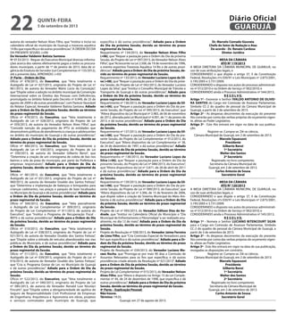 autoria do vereador Nelson Alves Filho, que “Institui e inclui no
calendário oficial do município de Guarujá a travessia aquática
14 Bis que específica e dá outras providências”. À ORDEM DO DIA
DA PRESENTE SESSÃO. (+09)
Do Vereador Valdemir Batista Santana
Nº 0133/2013 - Requer do Executivo Municipal diversas informa-
ções acerca dos valores efetivamente pagos a todos os procura-
dores municipais, a partir de 1º de janeiro de 2013, data de vi-
gência do Estatuto do Servidor (Lei Complementar nº 135/2012),
até a presente data. APROVADO. (+03)
3ª Parte – Ordem do Dia:
Ofício nº 478/2013, do Executivo, que “Veta totalmente o
Autógrafo de Lei nº 027/2013, originário do Projeto de Lei nº
061/2013, de autoria do Vereador Mário Lúcio da Conceição”,
que“Dispõe sobre a adoção no âmbito municipal da Convenção
Internacional sobre os Direitos das Pessoas com Deficiências,
promulgada no âmbito federal pelo Decreto nº 6.949, de 25 de
agosto de 2009 e dá outras providências”, com Parecer favorável
do Relator Especial, Vereador Valdemir Batista Santana. Adiado
para a Ordem do Dia da próxima Sessão, devido ao término
do prazo regimental da Sessão.
Ofício nº 479/2013, do Executivo, que “Veta totalmente o
Autógrafo de Lei nº 028/2013, originário do Projeto de Lei
nº 059/2013, de autoria do Vereador Nelson Alves Filho”, que
“Concede isenção do pagamento de IPTU às entidades que
desenvolvempolíticasdeatendimentoàcriançaseadolescentes
no âmbito do município de Guarujá e dá outras providências”.
Adiado para a Ordem do Dia da próxima Sessão, devido ao
término do prazo regimental da Sessão.
Ofício nº 480/2013, do Executivo, que “Veta totalmente o
Autógrafo de Lei nº 030/2013, originário do Projeto de Lei
nº 030/2013, de autoria do Vereador Gilberto Benzi”, que
“Determina a criação de um cronograma de coleta de lixo nos
bairros e orla da praia do município, por parte da Prefeitura e
empresas responsáveis”. Adiado para a Ordem do Dia da
próxima Sessão, devido ao término do prazo regimental da
Sessão.
Ofício nº 481/2013, do Executivo, que “Veta totalmente o
Autógrafo de Lei nº 031/2013, originário do Projeto de Lei nº
060/2013, de autoria do Vereador Givaldo dos Santos Feitoza”,
que “Determina a implantação de balanços e brinquedos para
crianças cadeirantes, nas praças e parques de lazer localizados
no Município de Guarujá e dá outras providências”. Adiado para
a Ordem do Dia da próxima Sessão, devido ao término do
prazo regimental da Sessão.
Ofício nº 504/2013, do Executivo, que “Veta parcialmente
o Autógrafo de Lei Complementar nº 009/2013, originário
do Projeto de Lei Complementar nº 011/2013, de autoria do
Executivo”, que “Institui o Programa de Recuperação Fiscal -
REFIS e dá outras providências”. Adiado para a Ordem do Dia
da próxima Sessão, devido ao término do prazo regimental
da Sessão.
Ofício nº 510/2013, do Executivo, que “Veta totalmente o
Autógrafo de Lei nº 038/2013, originário do Projeto de Lei nº
021/2013, de autoria do Vereador Givaldo dos Santos Feitoza”,
que “Dispõe sobre a retirada de veículos abandonados nas vias
públicas do Município, e dá outras providências”. Adiado para
a Ordem do Dia da próxima Sessão, devido ao término do
prazo regimental da Sessão.
Ofício nº 511/2013, do Executivo, que “Veta totalmente o
Autógrafo de Lei nº 039/2013, originário do Projeto de Lei nº
016/2013, de autoria do Vereador Givaldo dos Santos Feitoza”,
que “Cria o, Programa Gostar de Ler, no Município de Guarujá
e dá outras providências”. Adiado para a Ordem do Dia da
próxima Sessão, devido ao término do prazo regimental da
Sessão.
Ofício nº 522/2013, do Executivo, que “Veta totalmente o
Autógrafo de Lei nº 040/2013, originário do Projeto de Lei
nº 085/2013, de autoria do Vereador Ronald Luiz Nicolaci
Fincatti”, que “Dispõe sobre a obrigatoriedade de apólice de
Seguro de Responsabilidade Civil Profissional de Empresas
de Engenharia, Arquitetura e Agronomia em obras, projetos
e serviços contratados pelo município de Guarujá, que
especifica e dá outras providências”. Adiado para a Ordem
do Dia da próxima Sessão, devido ao término do prazo
regimental da Sessão.
Requerimento nº 134/2013, do Vereador Nelson Alves Filho
(+06), que“Requer a pautação para a Ordem do Dia da próxima
Sessão, do Projeto de Lei nº 097/2013, do Vereador Nelson Alves
Filho”, que“Acrescente na Lei 2.506, de 19 de novembro de 1996,
o evento esportivo Travessia Aquática 14 Bis e dá outras provi-
dências”. Adiado para a Ordem do Dia da próxima Sessão, de-
vido ao término do prazo regimental da Sessão.
Requerimento nº 135/2013, do Vereador Luciano Lopes da Sil-
va (+08), que“Requer a pautação para a Ordem do Dia da próxi-
ma Sessão, do Projeto de Lei nº 042/2013, do Vereador Luciano
Lopes da Silva”, que “Institui o Conselho Municipal de Trânsito e
Transporte de Guarujá e dá outras providências”. Adiado para
a Ordem do Dia da próxima Sessão, devido ao término do
prazo regimental da Sessão.
Requerimento nº 136/2013, do Vereador Luciano Lopes da Sil-
va (+06), que “Requer a pautação para a Ordem do Dia da pre-
sente Sessão, do Projeto de Lei nº 095/2013, do Executivo”, que
“Altera dispositivo da Lei Municipal nº 3.983, de 06 de novembro
de 2012, alterada pela Lei Municipal nº 4.001, de 11 de janeiro de
2013, e dá outras providências”. Adiado para a Ordem do Dia
da próxima Sessão, devido ao término do prazo regimental
da Sessão.
Requerimento nº 137/2013, do Vereador Luciano Lopes da Sil-
va (+06), que “Requer a pautação para a Ordem do Dia da pre-
sente Sessão, do Projeto de Lei Complementar nº 012/2013, do
Executivo”, que “Altera dispositivo da Lei Complementar nº 38,
de 24 de dezembro de 1997, e dá outras providências”. Adiado
para a Ordem do Dia da próxima Sessão, devido ao término
do prazo regimental da Sessão.
Requerimento nº 138/2013, do Vereador Luciano Lopes da
Silva (+06), que “Requer a pautação para a Ordem do Dia da
presente Sessão, do Projeto de Lei nº 088/2013, do Executivo”,
que“Altera dispositivos da Lei nº 3.871, de 28 de abril de 2011
e dá outras providências”. Adiado para a Ordem do Dia da
próxima Sessão, devido ao término do prazo regimental
da Sessão.
Requerimento nº 139/2013, do Vereador Luciano Lopes da Sil-
va (+06), que “Requer a pautação para a Ordem do Dia da pre-
sente Sessão, do Projeto de Lei nº 089/2013, do Executivo”, que
“Altera dispositivos da Lei nº 3.306, de 15 de fevereiro de 2006,
que dispõe sobre a criação do Sistema Municipal do Meio Am-
biente e dá outras providências”. Adiado para a Ordem do Dia
da próxima Sessão, devido ao término do prazo regimental
da Sessão.
Projeto de Lei nº 093/2013, do Vereador Edilson Dias de An-
drade, que “Institui no Calendário Oficial do Município o “Dia
Municipal de Enfrentamento à Fibromialgia”a ser realizado anu-
almente, no dia 12 de maio”. Adiado para a Ordem do Dia da
próxima Sessão, devido ao término do prazo regimental da
Sessão.
Projeto de Resolução nº 038/2013, do Vereador Jaime Ferreira
de Lima Filho, que “Cria Comissão Especial de Vereadores para
fim que especifica e dá outras providências”. Adiado para a Or-
dem do Dia da próxima Sessão, devido ao término do prazo
regimental da Sessão.
Projeto de Resolução nº 039/2013, do Vereador Luciano Mo-
raes Rocha, que “Prorroga-se por mais 90 dias a Comissão de
Assuntos Relevantes para os fins que especifica, e dá outras
providências criada através da Resolução nº 021/2013”. Adiado
para a Ordem do Dia da próxima Sessão, devido ao término
do prazo regimental da Sessão.
Projeto de Lei Complementar nº 015/2013, do Vereador Nelson
Alves Filho, que“Altera o disposto no Artigo 15 da Lei Comple-
mentar nº 44, de 24 de dezembro de 1998, que especifica e dá
outras providências”. Adiado para a Ordem do Dia da próxima
Sessão, devido ao término do prazo regimental da Sessão.
4ª Parte – Explicação Pessoal:
Não houve.
Término: 19:35.
Guarujá, em 27 de agosto de 2013.
Dr. Marcelo Conrado Gouveia
Chefe do Setor de Redação e Atas
De acordo - Dr. Renato Cardoso
Diretor Jurídico
MESA DA CÂMARA
ATO Nº 119/2013
A MESA DIRETORA DA CÂMARA MUNICIPAL DE GUARUJÁ, no
uso de suas atribuições legais, e
CONSIDERANDO o que dispõe o artigo 37, II da Constituição
Federal, Resoluções nºs 030/91 e Leis Municipais nº 2.875/2001,
3.195/2005 e 3.731/2009;
CONSIDERANDO o disposto nos autos do processo administrati-
vo nº 012/2010 e na Ordem de Serviço nº 002/2010; e
CONSIDERANDO ainda o Processo Administrativo nº 544/2013,
R E S O L V E:
Artigo 1º - Exonerar o Senhor Ivaldo Antonio de Olivei-
ra Santos do Cargo em Comissão de Assessor Parlamentar,
Símbolo CC-2 do quadro de pessoal da Câmara Municipal de
Guarujá, a partir de 2 de setembro de 2013.
Artigo 2º - As despesas decorrentes da execução do presente
Ato correrão por conta das verbas próprias do orçamento vigen-
te, afetas ao Poder Legislativo.
Artigo 3º - Este Ato entrará em vigor na data de sua publica-
ção.
Registre-se. Cumpra-se. Dê-se ciência.
Câmara Municipal de Guarujá, em 2 de setembro de 2013.
Marcelo Squassoni
Presidente
Gilberto Benzi
1º Secretário
Walter dos Santos
2º Secretário
Registrado no livro competente.
Secretaria da Câmara Municipal de
Guarujá, em 2 de setembro de 2013.
Carlos Antonio de Sousa
Secretário Geral
MESA DA CÂMARA
ATO Nº 120/2013
A MESA DIRETORA DA CÂMARA MUNICIPAL DE GUARUJÁ, no
uso de suas atribuições legais, e
CONSIDERANDO o que dispõe o artigo 37, II da Constituição
Federal, Resoluções nºs 030/91 e Leis Municipais nº 2.875/2001,
3.195/2005 e 3.731/2009;
CONSIDERANDO o disposto nos autos do processo administrati-
vo nº 012/2010 e na Ordem de Serviço nº 002/2010; e
CONSIDERANDO ainda o Processo Administrativo nº 545/2013,
R E S O L V E:
Artigo 1º - Nomeia o Senhor Luciano Bitencourt Silva
para o Cargo em Comissão de Assessor Parlamentar, Símbolo
CC-2 do quadro de pessoal da Câmara Municipal de Guarujá, a
partir de 3 de setembro de 2013.
Artigo 2º - As despesas decorrentes da execução do presente
Ato correrão por conta das verbas próprias do orçamento vigen-
te, afetas ao Poder Legislativo.
Artigo 3º - Este Ato entrará em vigor na data de sua publicação,
revogadas as disposições em contrário.
Registre-se. Cumpra-se. Dê-se ciência.
Câmara Municipal de Guarujá, em 2 de setembro de 2013.
Marcelo Squassoni
Presidente
Gilberto Benzi
1º Secretário
Walter dos Santos
2º Secretário
Registrado no livro competente.
Secretaria da Câmara Municipal de
Guarujá, em 2 de setembro de 2013.
Carlos Antonio de Sousa
Secretário Geral
quinta-feira
5 de setembro de 2013
22 GUARUJÁ
Diário Oficial
 