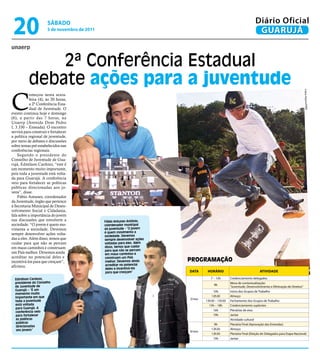 20                   sÁbAdo
                      5 de novembro de 2011
                                                                                                                   Diário Oficial
                                                                                                                    GUARUJÁ
unaerp


               2ª Conferência Estadual
           debate ações para a juventude
C




                                                                                                                                                        Fotos Arquivo/PMG
            omeçou nesta sexta-
            feira (4), às 20 horas,
            a 2ª Conferência Esta-
            dual de Juventude. O
evento continua hoje e domingo
(6), a partir das 7 horas, na
Unaerp (Avenida Dom Pedro
I, 3.330 – Enseada). O encontro
servirá para construir e fortalecer
a política regional de juventude,
por meio de debates e discussões
sobre temas pré-estabelecidos nas
conferências regionais.
    Segundo o presidente do
Conselho de Juventude de Gua-
rujá, Edmilson Cardozo, “este é
um momento muito importante,
pois toda a juventude está volta-
da para Guarujá. A conferência
veio para fortalecer as políticas
públicas direcionadas aos jo-
vens”, disse.
    Fábio Antunes, coordenador
da Juventude, órgão que pertence
à Secretaria Municipal de Desen-
volvimento Social e Cidadania,
fala sobre a importância do jovem
nas discussões que envolvem a                 Fábio Antunes Antônio,
sociedade. “O jovem é quem mo-                coordenador municipal
vimenta a sociedade. Devemos                  da juventude - “O jovem
sempre desenvolver ações volta-               é quem movimenta a
                                              sociedade. Devemos
das a eles. Além disso, temos que             sempre desenvolver ações
cuidar para que não se percam                 voltadas para eles. Além
em maus caminhos e construam                  disso, temos que cuidar
                                              para que não se percam
um País melhor. Devemos ainda                 em maus caminhos e
acreditar no potencial deles e                construam um País
incentivá-los para que cresçam”,              melhor. Devemos ainda      ProGraMação
afirmou.                                      acreditar no potencial
                                              deles e incentivá-los
                                               para que cresçam”         dATA     HoRÁRIo                              ATIVIdAdE

  Edmilson Cardozo,                                                                 7 – 13h      Credenciamento delegados
  presidente do Conselho                                                                         Mesa de contextualização:
                                                                                      9h
  de Juventude de                                                                                “Juventude, Desenvolvimento e Efetivação de Direitos”
  Guarujá – “É um                                                                    10h         Início dos Grupos de Trabalho
  momento muito
  importante em que                                                                 12h30        Almoço
                                                                         5/nov
  toda a juventude                                                               13h30 – 15h30   Fechamento dos Grupos de Trabalho
  está voltada                                                                     15h – 18h     Credenciamento suplentes
  para Guarujá. A
                                                                                     16h         Plenárias de eixo
  conferência veio
  para fortalecer                                                                    19h         Jantar
  as políticas                                                                                   Atividade cultural
   públicas                                                                          9h          Plenária Final (Aprovação das Emendas)
   direcionadas
   aos jovens”                                                                      12h30        Almoço
                                                                         6/nov
                                                                                    13h30        Plenária Final (Eleição de Delegados para Etapa Nacional)
                                                                                     19h         Jantar
 