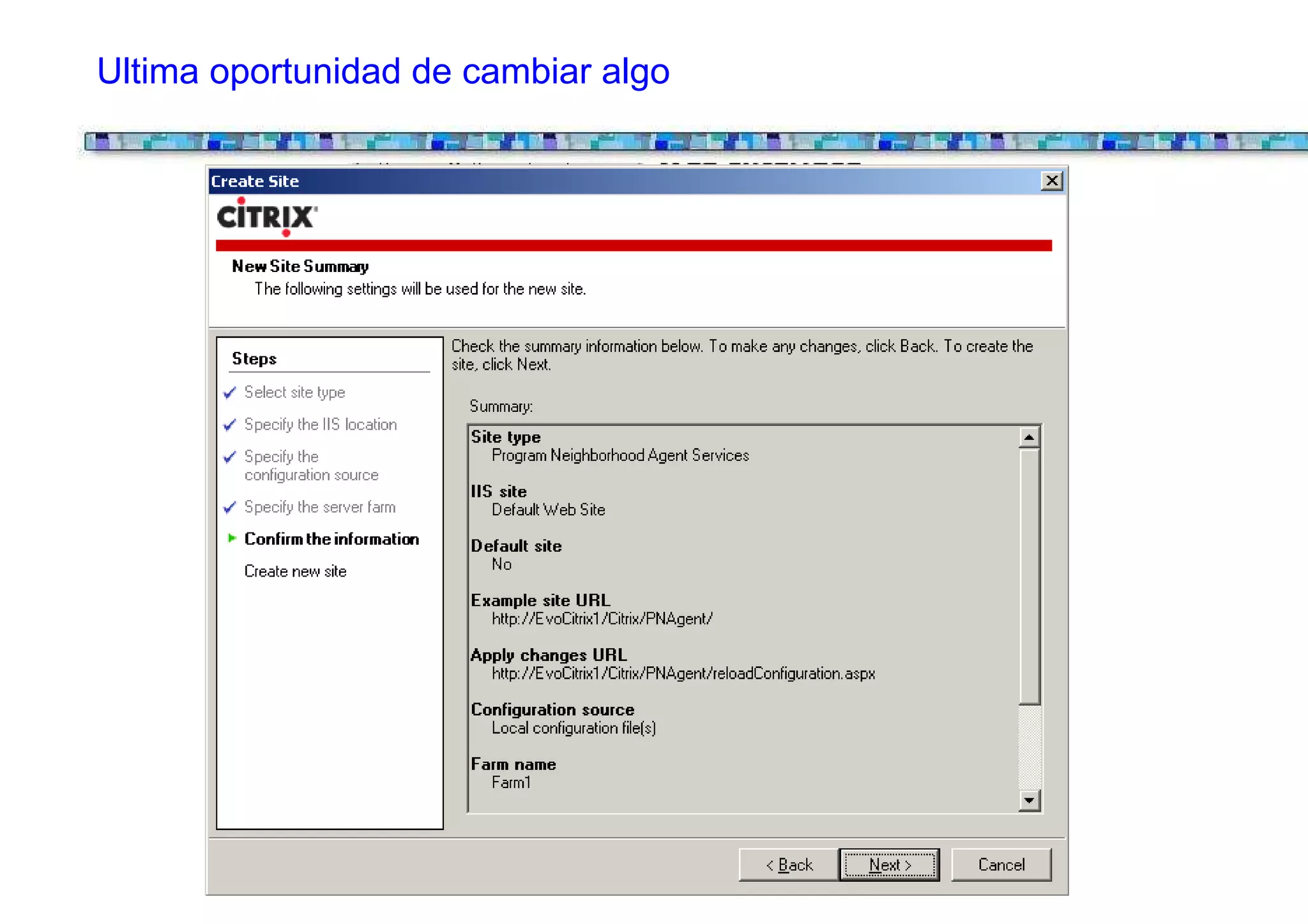 Ultima oportunidad de cambiar algo
 