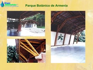 Parque Botánico de Armenia
 