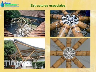 Estructuras espaciales
 
