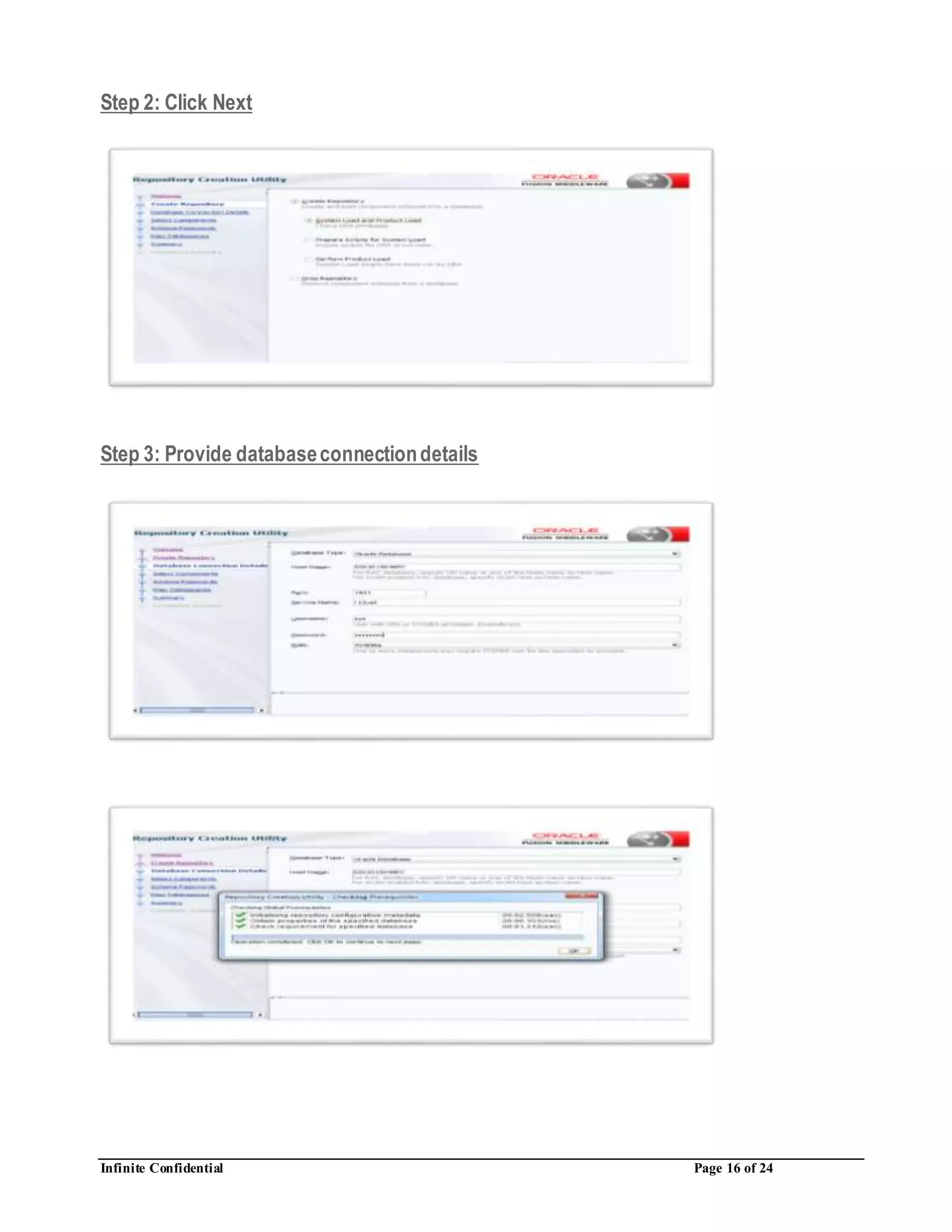 Infinite Confidential Page 16 of 24
Step 2: Click Next
Step 3: Provide databaseconnectiondetails
 