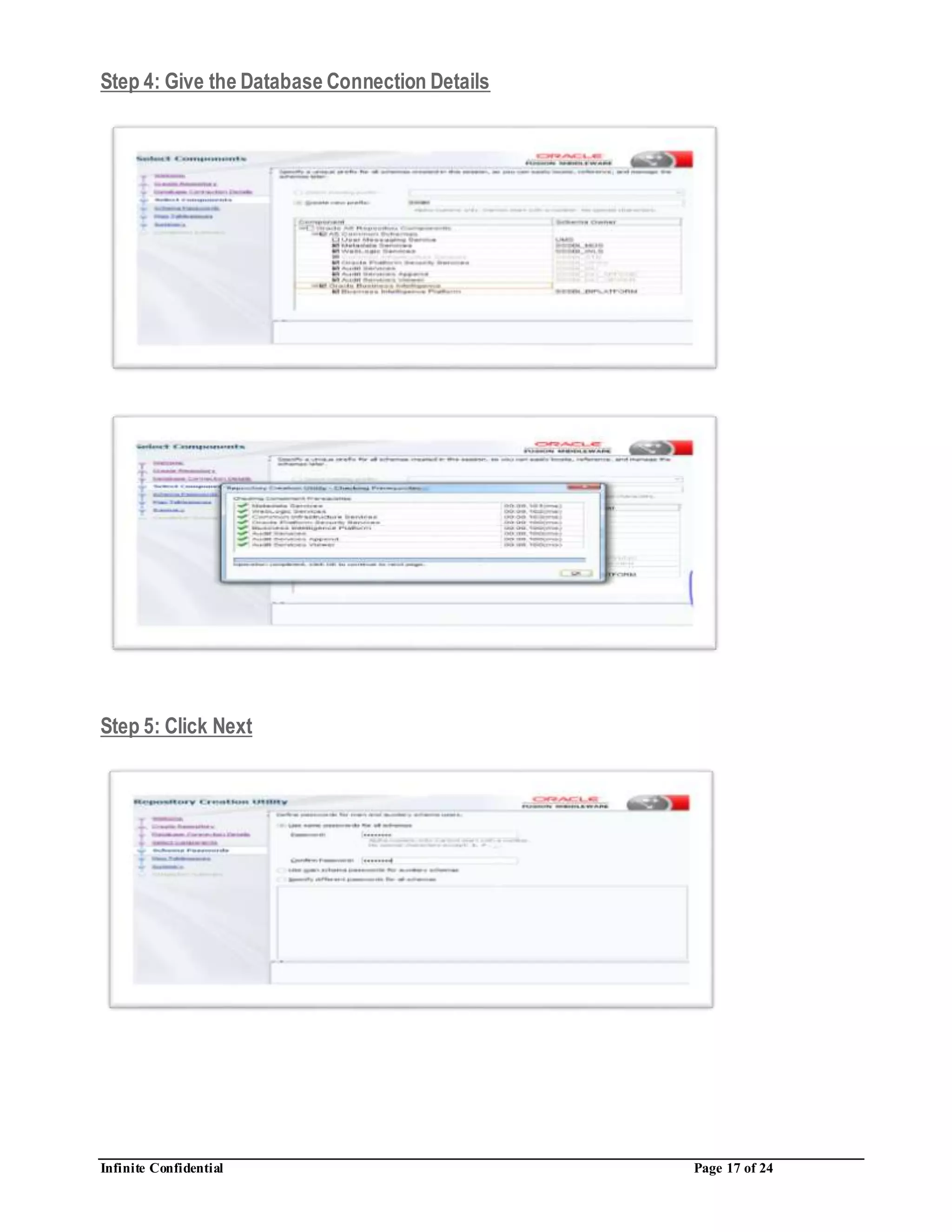 Infinite Confidential Page 17 of 24
Step 4: Give the Database Connection Details
Step 5: Click Next
 