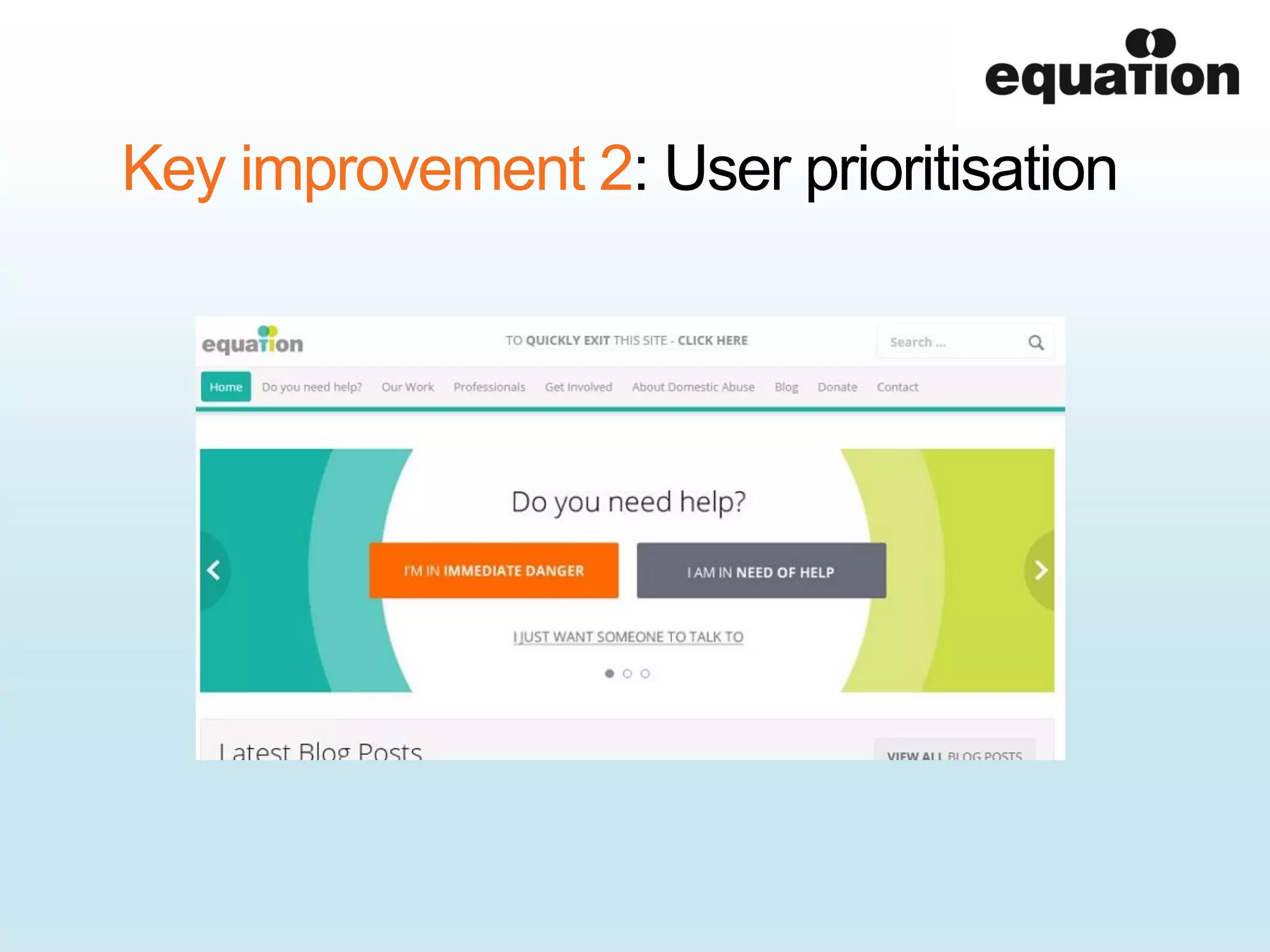 Key improvement 2: User prioritisation