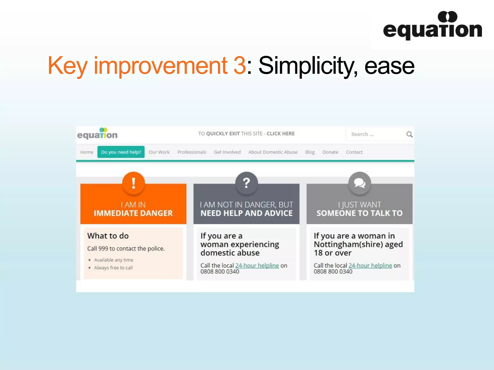 Key improvement 3: Simplicity, ease