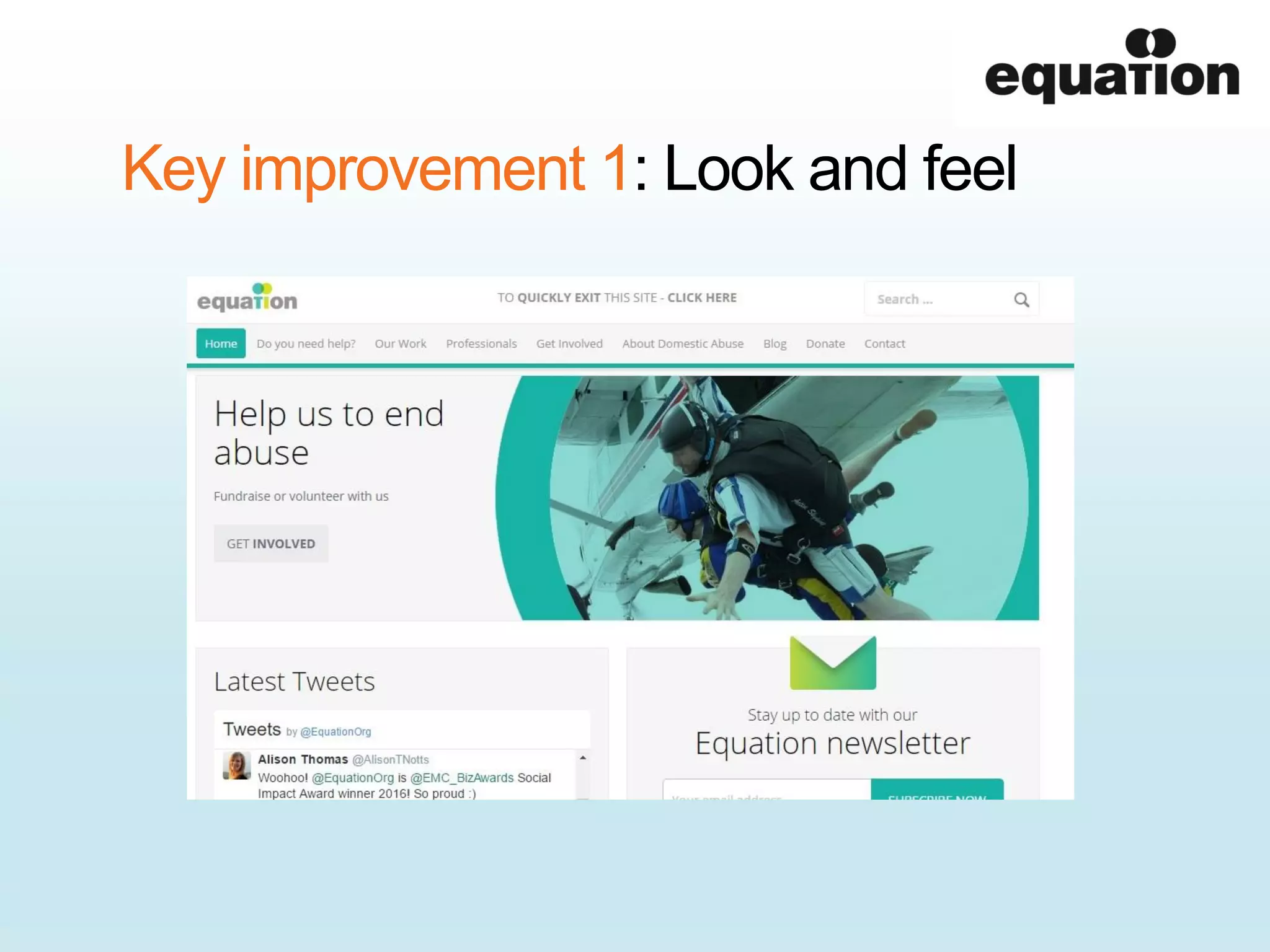 Key improvement 1: Look and feel